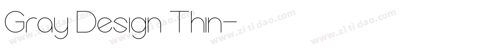 Gray Design Thin字体转换